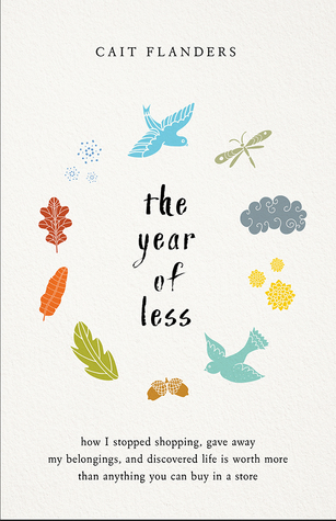 Book Review: The Year of Less by Cait Flanders